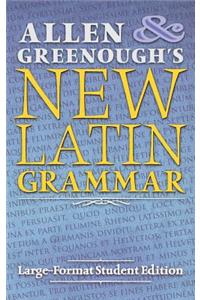 Allen and Greenough's New Latin Grammar