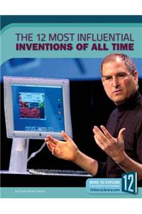 12 Most Influential Inventions of All Time