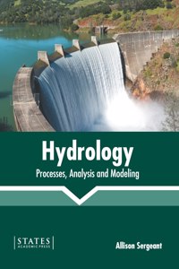 Hydrology: Processes, Analysis and Modeling