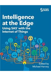 Intelligence at the Edge