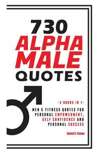730 Alpha Male Quotes