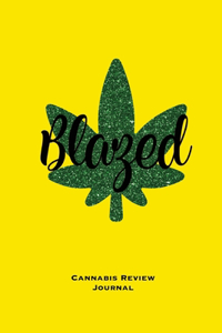 Blazed, Cannabis Review Journal