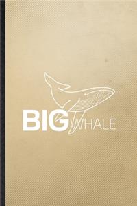 Big Whale