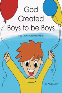 God Created Boys to Be Boys