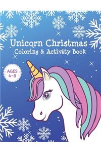 Unicorn Christmas Coloring & Activity Book Ages 4-8