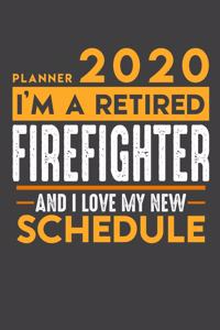 Planner 2020 for retired FIREFIGHTER