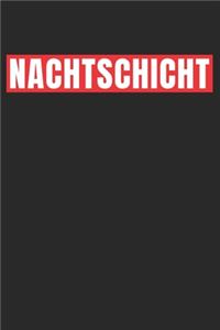 Nachtschicht