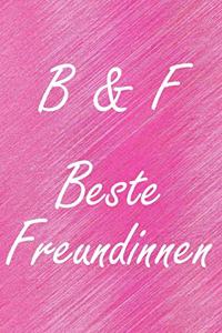 B & F. Beste Freundinnen
