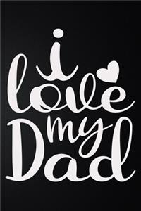 I Love My Dad
