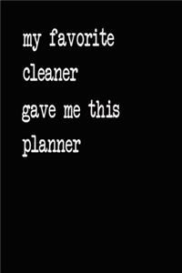 My Favorite Cleaner Gave Me This Planner