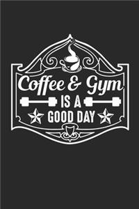 coffee & gym is a good day