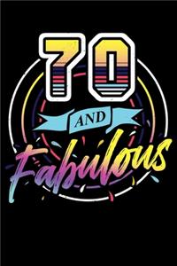 70 And Fabulous