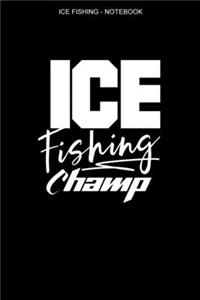 Ice Fishing Notebook