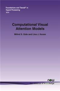 Computational Visual Attention Models