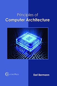 Principles of Computer Architecture