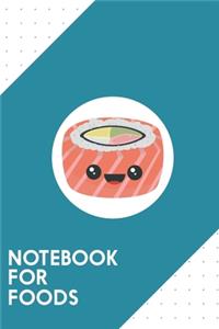Notebook for Foods