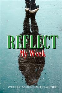 Reflect My Week