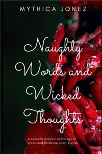 Naughty Words and Wicked Thoughts
