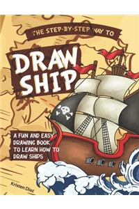 Step-by-Step Way to Draw Ship