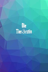 Die Tierärztin