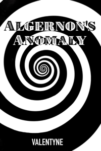 Algernon's Anomaly