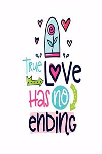 True Love Has No Ending