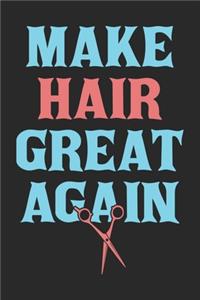 Make Hair Great Again