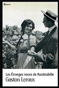 Les Étranges noces de Rouletabille