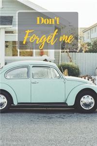 Don't Forget Me