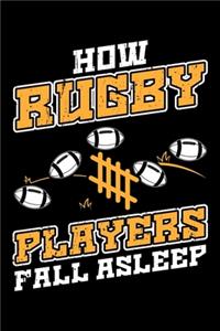 How Rugby Fall Asleep