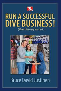 Run a Successful Dive Business!