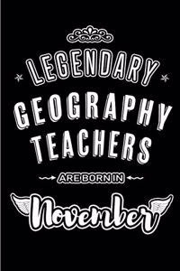 Legendary Geography Teachers are born in November