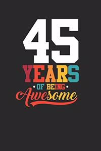 45 Years Of Being Awesome