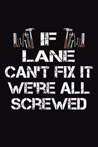 If Lane Can't Fix It We're All Screwed