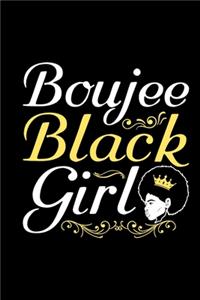 Boujee Black Girl