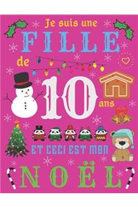 Je suis une fille de 10 ans et ceci est mon Noël