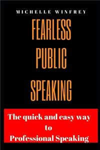 Fearless Public Speaking