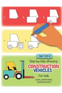Step-by-step drawing construction vehicles for kids crane, cement mixer, and many more! Ages 5 and up