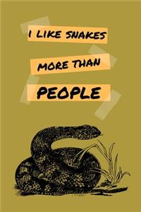 I Like Snakes More Than People