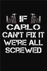 If Carlo Can't Fix It We're All Screwed