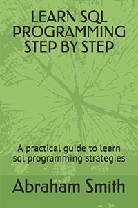 Learn SQL Programming Step by Step