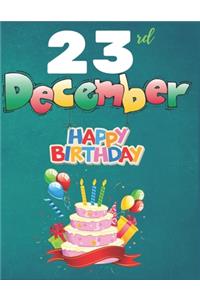 23rd December Happy Birthday Notebook Journal