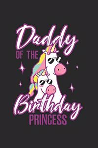 Unicorn Daddy of the Princess Notebook
