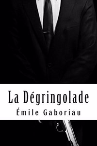 La Dégringolade