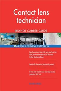 Contact lens technician RED-HOT Career Guide; 2541 REAL Interview Questions