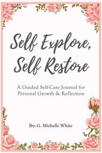 Self Explore, Self Restore