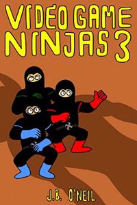 Video Game Ninjas 3