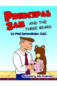 Principal Sam and the Three Bears