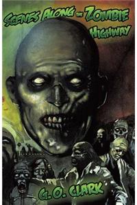 Scenes Along Zombie Highway (2018 Trade Paperback Edition)