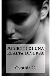 Accenti di una realtà diversa
